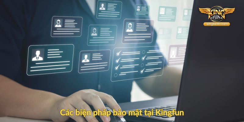 Các biện pháp bảo mật tại Kingfun