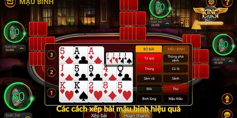 Các cách xếp bài mậu binh hiệu quả
