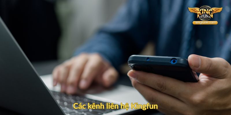 Các kênh liên hệ Kingfun