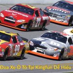 Cách Chơi Slot Đua Xe Ô Tô Tại Kingfun Dễ Hiểu Cho Người Mới