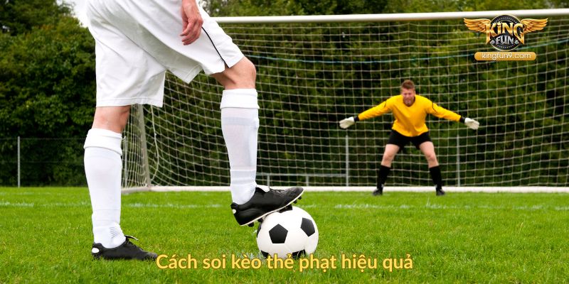 Cách soi kèo thẻ phạt hiệu quả