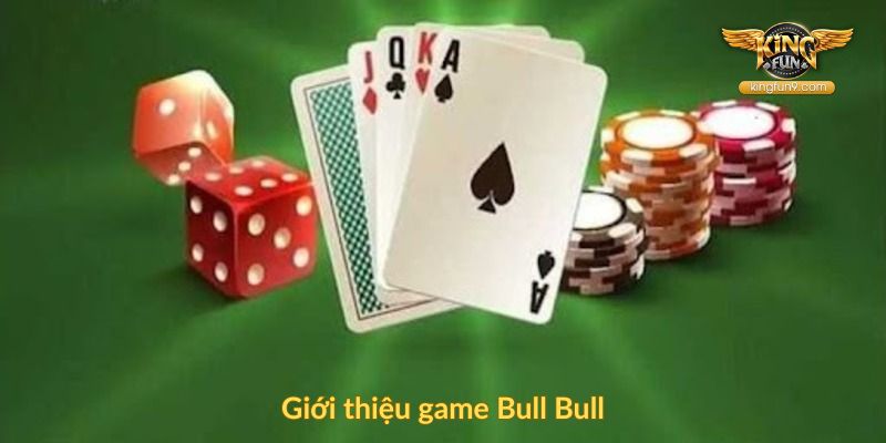 Giới thiệu game Bull Bull