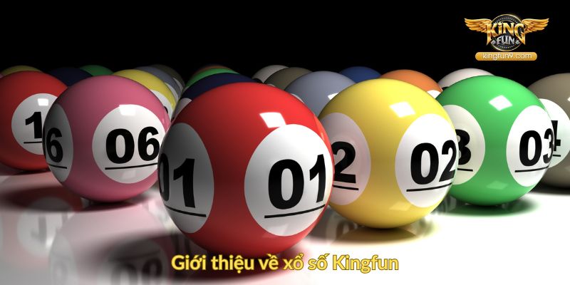 Giới thiệu về xổ số Kingfun
