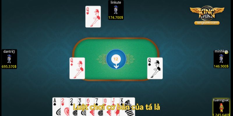 Luật chơi cơ bản của tá lả