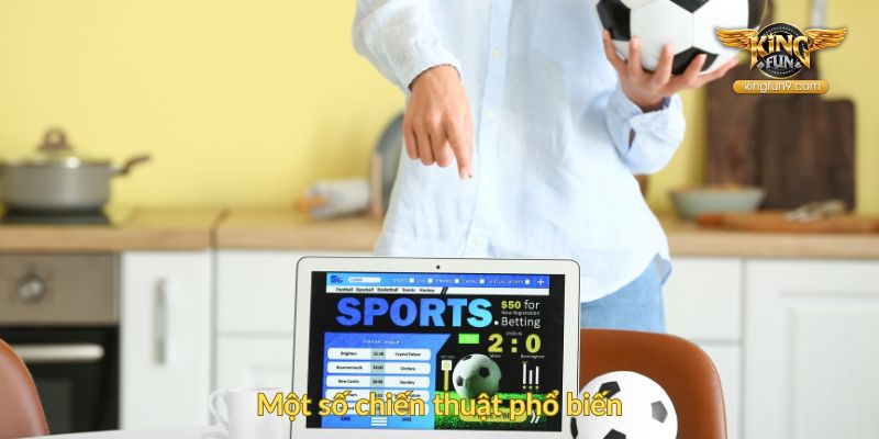 Một số chiến thuật phổ biến